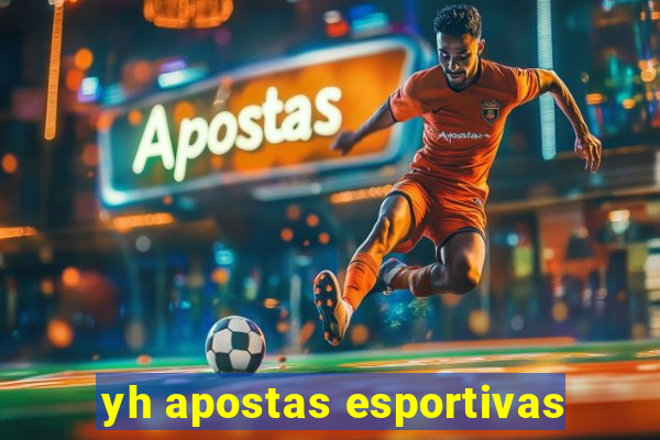 yh apostas esportivas