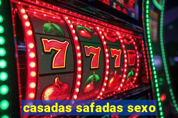 casadas safadas sexo