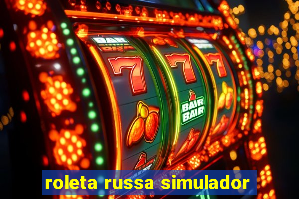 roleta russa simulador