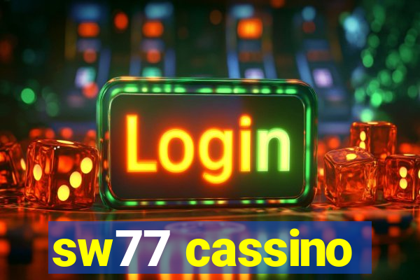 sw77 cassino