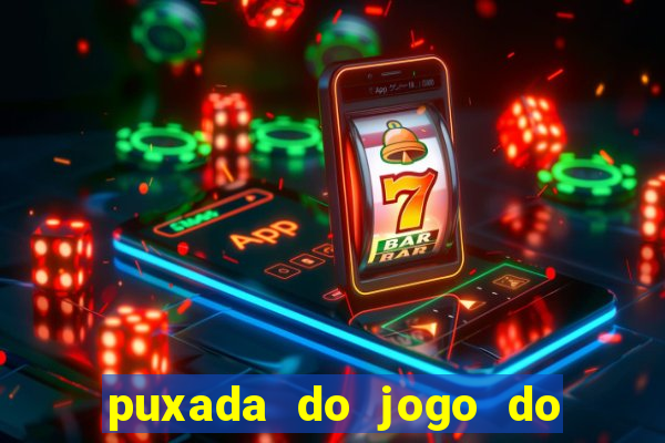 puxada do jogo do bicho da sueli