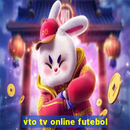 vto tv online futebol