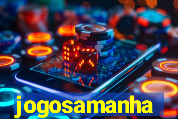 jogosamanha