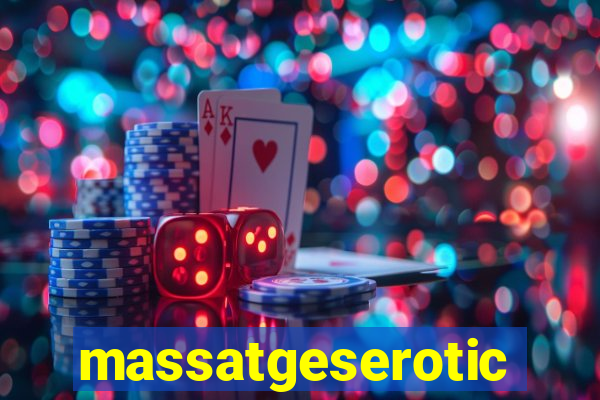 massatgeserotics's