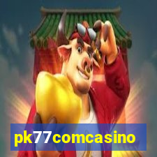 pk77comcasino