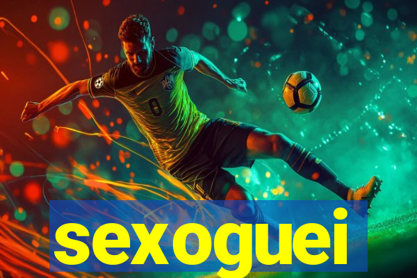 sexoguei