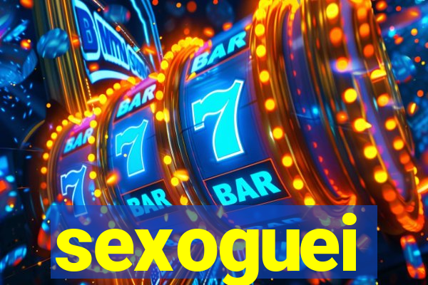 sexoguei