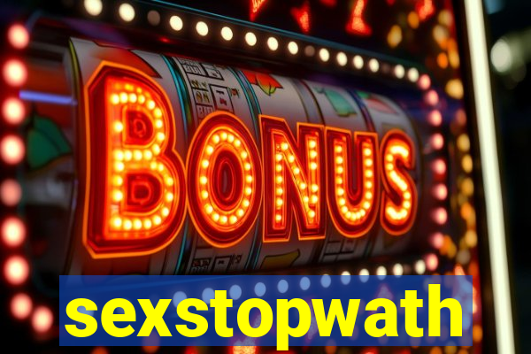 sexstopwath