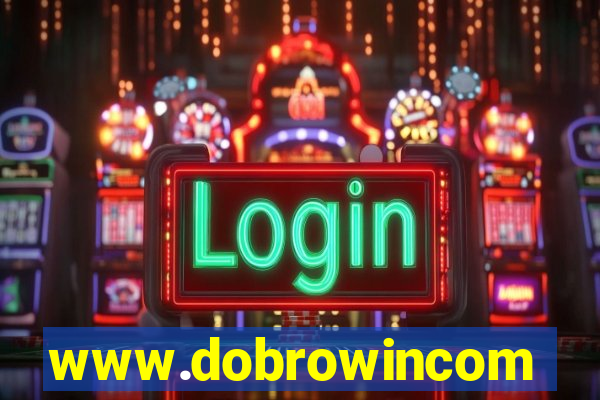 www.dobrowincom