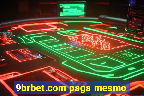 9brbet.com paga mesmo