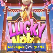 leovegas $25 grátis