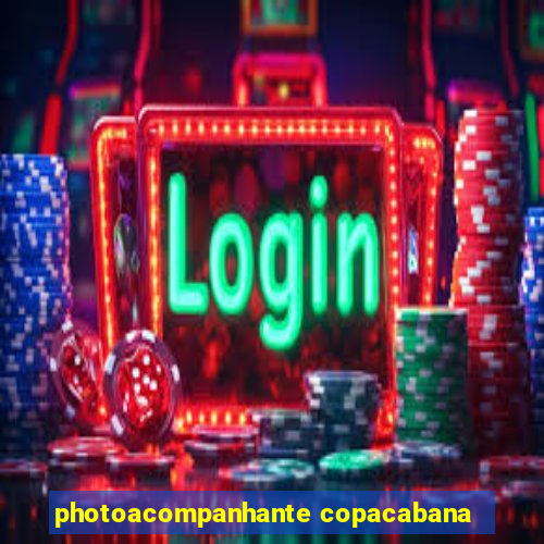 photoacompanhante copacabana