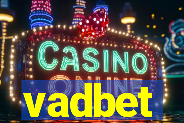 vadbet