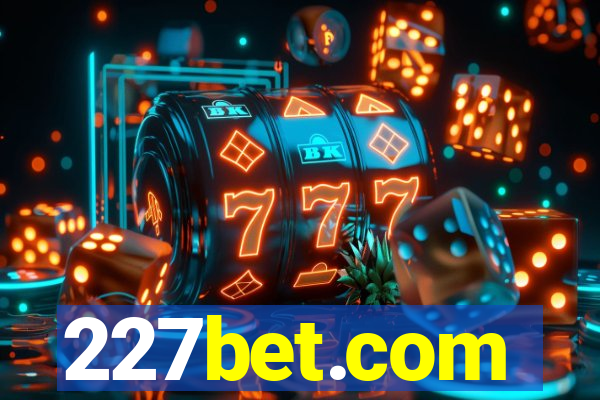 227bet.com