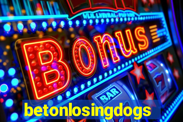 betonlosingdogs