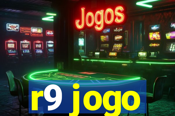 r9 jogo