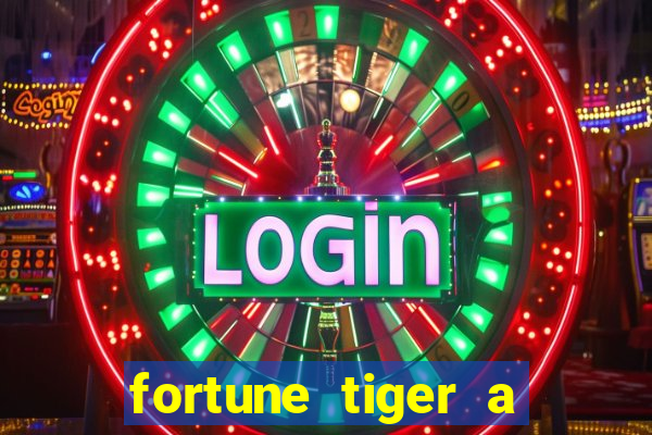 fortune tiger a partir de 1 real