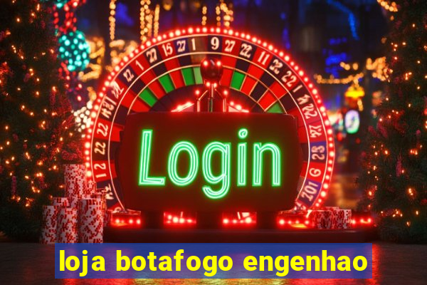 loja botafogo engenhao