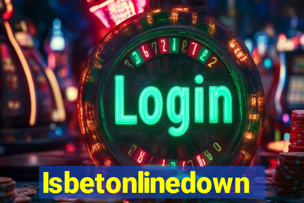 Isbetonlinedown