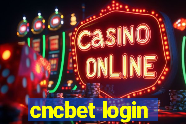 cncbet login