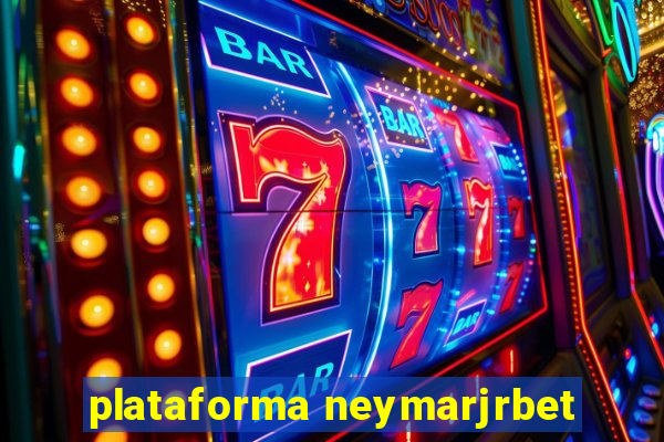 plataforma neymarjrbet