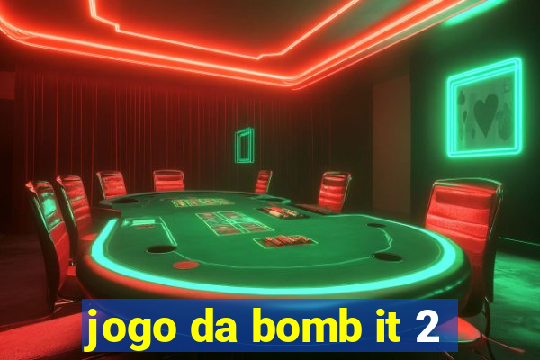 jogo da bomb it 2