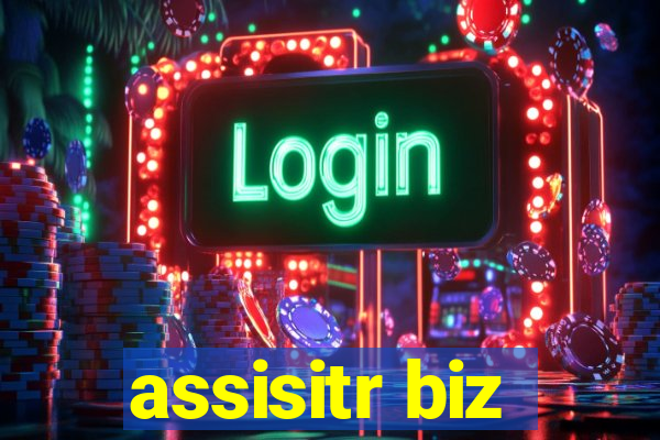 assisitr biz