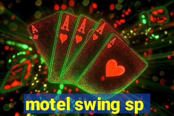 motel swing sp