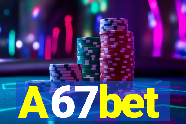 A67bet