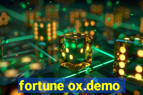 fortune ox.demo