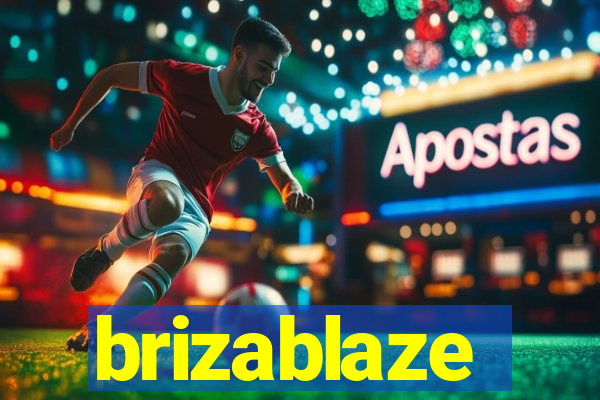 brizablaze