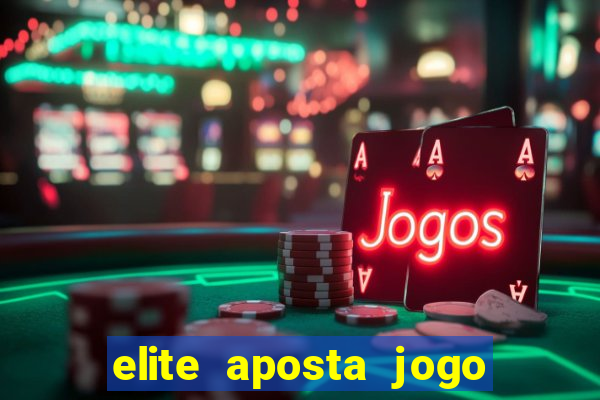 elite aposta jogo do bicho