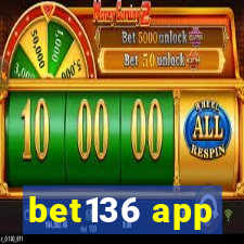 bet136 app