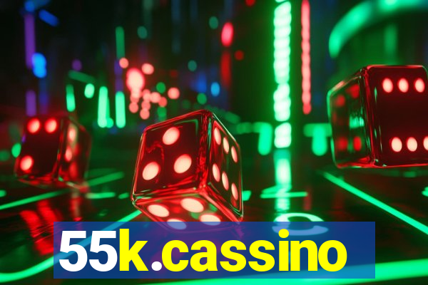 55k.cassino