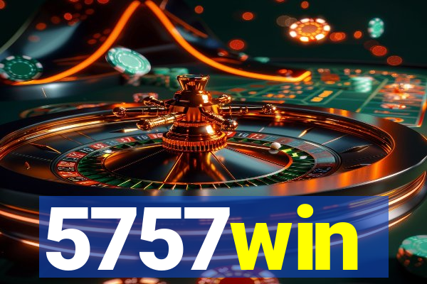 5757win