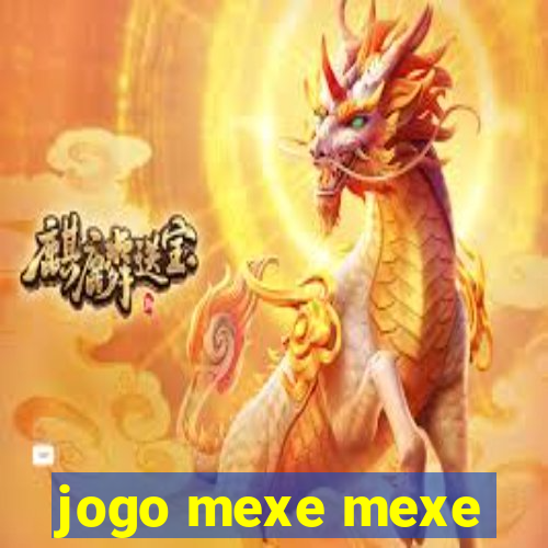 jogo mexe mexe