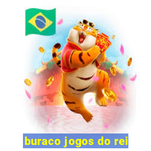 buraco jogos do rei