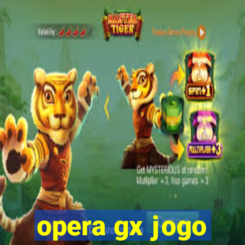 opera gx jogo