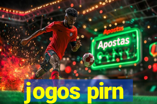 jogos pirn