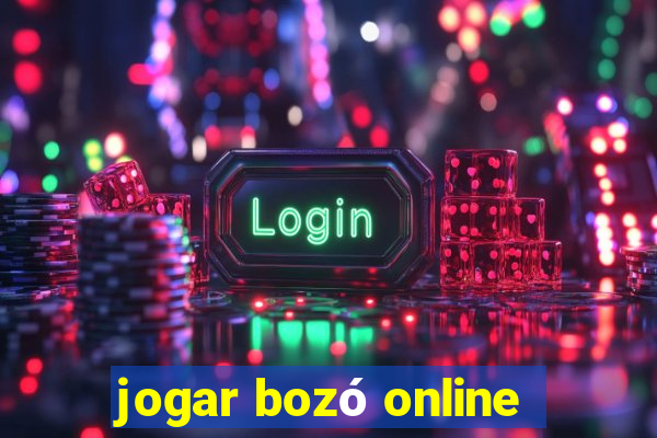 jogar bozó online