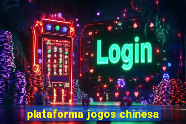 plataforma jogos chinesa