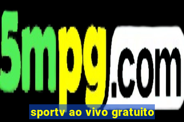 sportv ao vivo gratuito