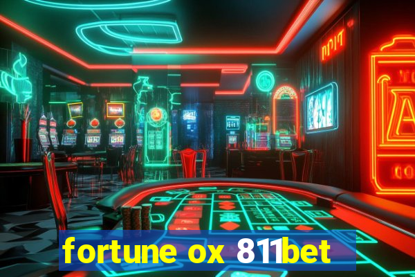 fortune ox 811bet