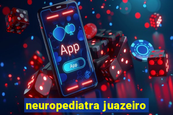 neuropediatra juazeiro