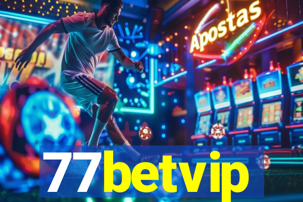 77betvip