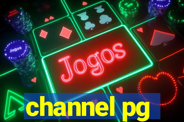 channel pg