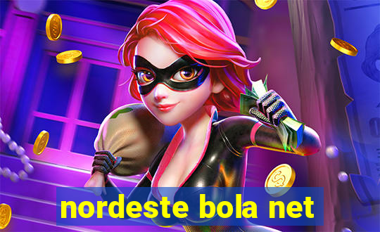 nordeste bola net