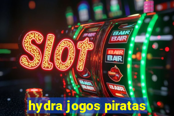 hydra jogos piratas