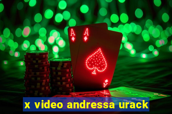 x video andressa urack