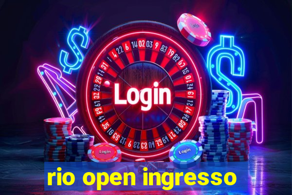 rio open ingresso